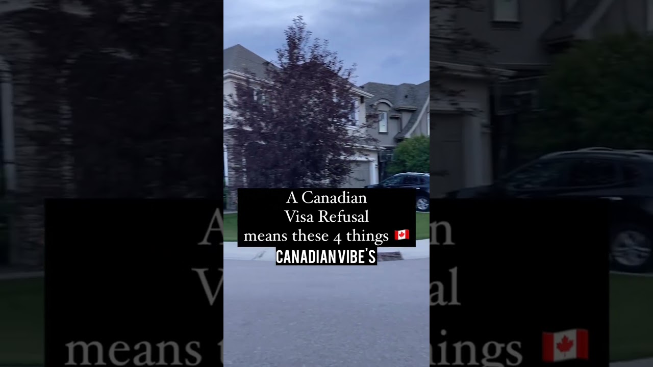 A Canadian VISA Refusal means these 4 things🇨🇦 || Canada Visa Refusal || Solutions for VISA refusal