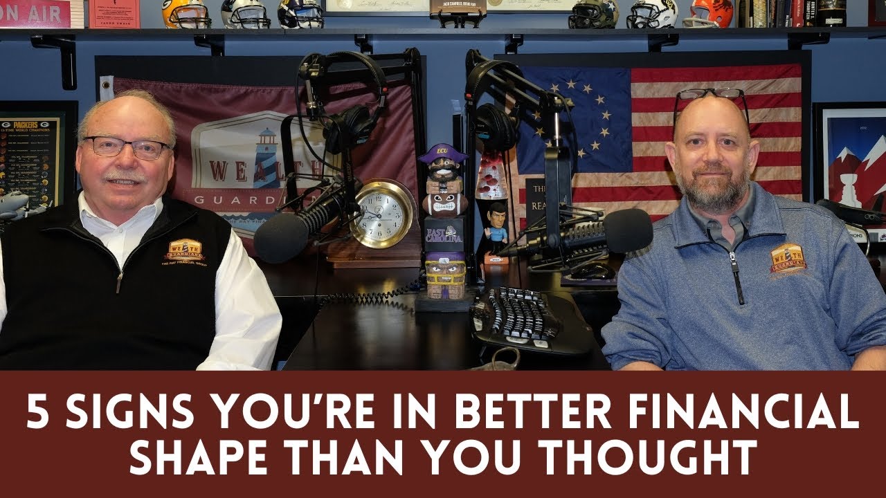 November 15, 2025 - 5 Signs You're In Better Financial Shape Than You Thought