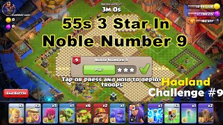 Get 3 Star in Noble Number 9 Challenge | Haaland Challenge #9 | Clash of Clans | @ClashWithAG52
