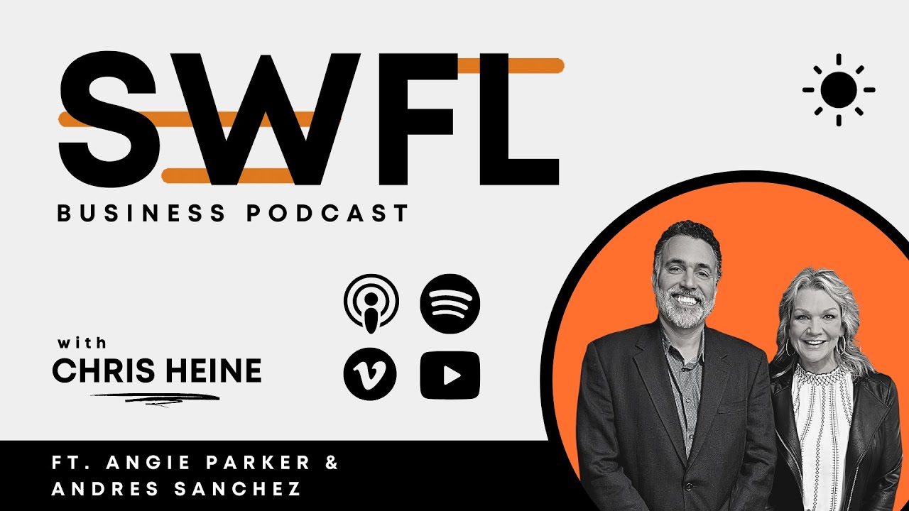 Angie Parker and Dre Sanchez from Local Real Estate - SWFL Business Podcast S2, E6