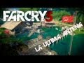 LA ÚLTIMA ANTENA! - Far Cry 3