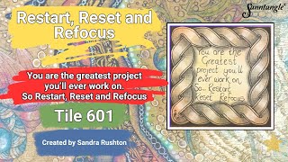 Restart, Reset and Refocus Sanntangle Tile 601