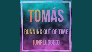 Running Out of Time (Unplugged)