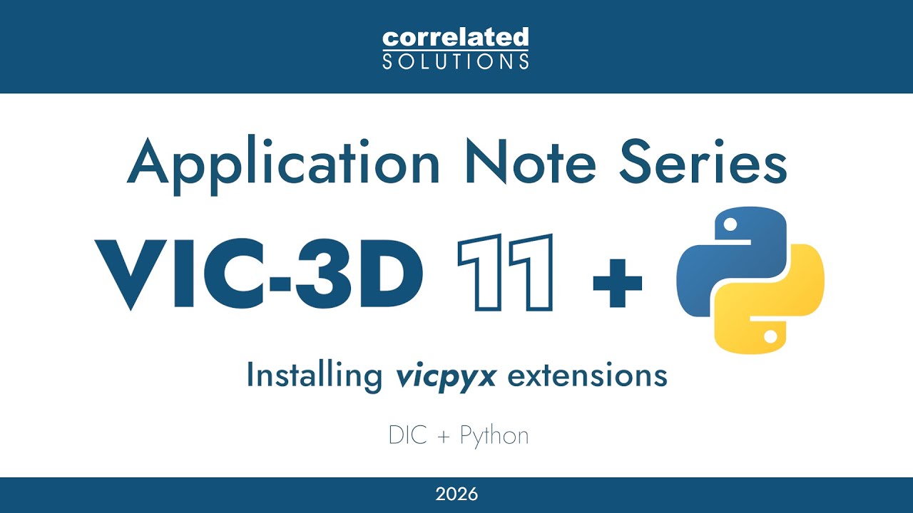 Python + Digital Image Correlation: Installing vicpyx extensions in VIC ...