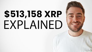 How XRP Gets To $513,158