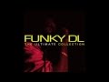 Capture de la vidéo Funky Dl - The Ultimate Collection (Full Album)