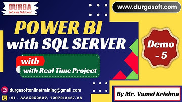 POWER BI with SQL SERVER tutorials || Demo - 5 || by Mr. Vamsi Krishna On 05-11-2025 @11:30AM (IST)