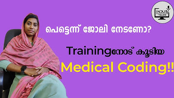 Medical Coding With Training | ട്രെയിനിംഗിനോട് കൂടിയ മെഡിക്കൽ കോഡിങ് | Indus Talks Medical Training