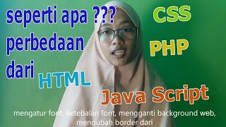 SEBENARNYA !! ini perbedaan mendasar dari HTML, CSS, PHP, dan JS