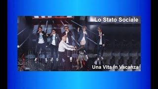 Lo Stato Sociale ♫•*"*•♫Una Vita In Vacanza♫•*"*•♫