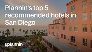 Top recommended hotels in San Diego