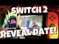 NINTENDO SWITCH 2 2024 REVEAL DATE!