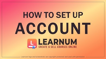 How to Set Up Learnum Account