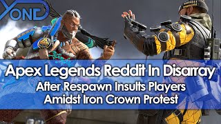 Apex Legends Reddit In Disarray After Respawn Insults Players Amidst Iron Crown Protest