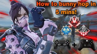 How to bunny hop On controller IN 5 MINS (APEX LEGENDS) ps4&xbox