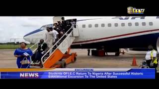 Students of I.E.C return to Nigeria after successful historic educational excursion to the U.S.A