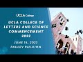 2023 UCLA College Commencement Ceremony – 7:00 p.m. – Pauley Pavilion