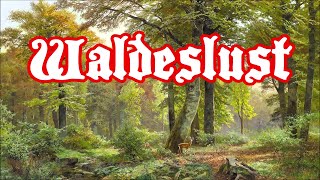 Waldeslust - Volkslied/German Folk Song + English translation