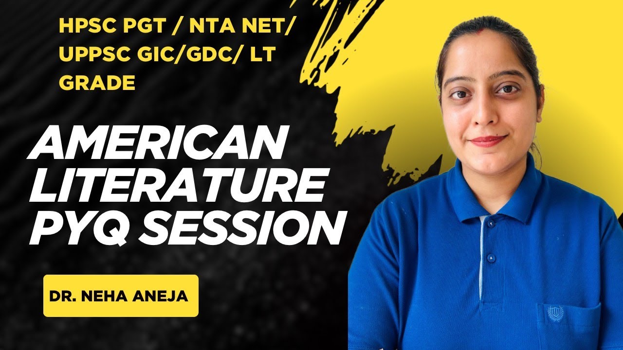 American Literature PYQ Practice Session NTA NET, HPSC PGT, UPPSC GDC, GIC & LT GRADE