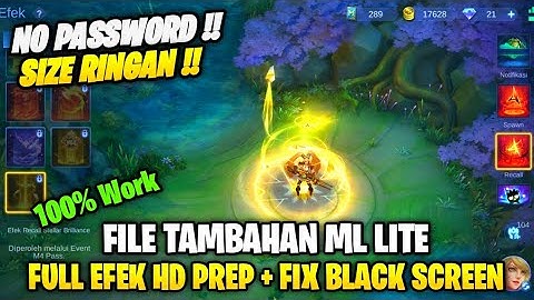Data Open Full Efek Prep Emote, Recall, Spawn & Kill + Fix Bg Prep Hitam | Data Tambahan Ml Lite