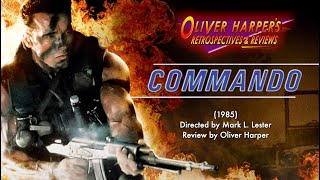 COMMANDO (1985) Retrospective / Review