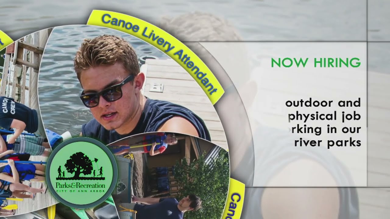 Ann Arbor Parks and Recreation Hiring Canoe Livery Attendant