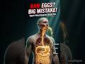 What Happens Inside Your Body When You Eat Raw Eggs (Shocking Truth)