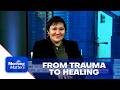Perez: Healing from trauma takes support, care, and time | Morning Matters 