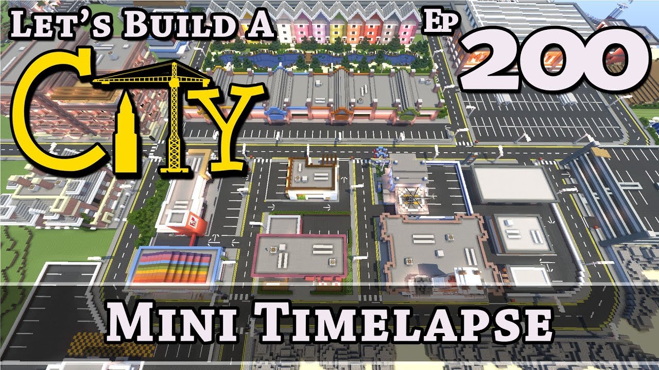 How To Build A City :: Minecraft :: Mini Timelapse :: E200 - YouTube