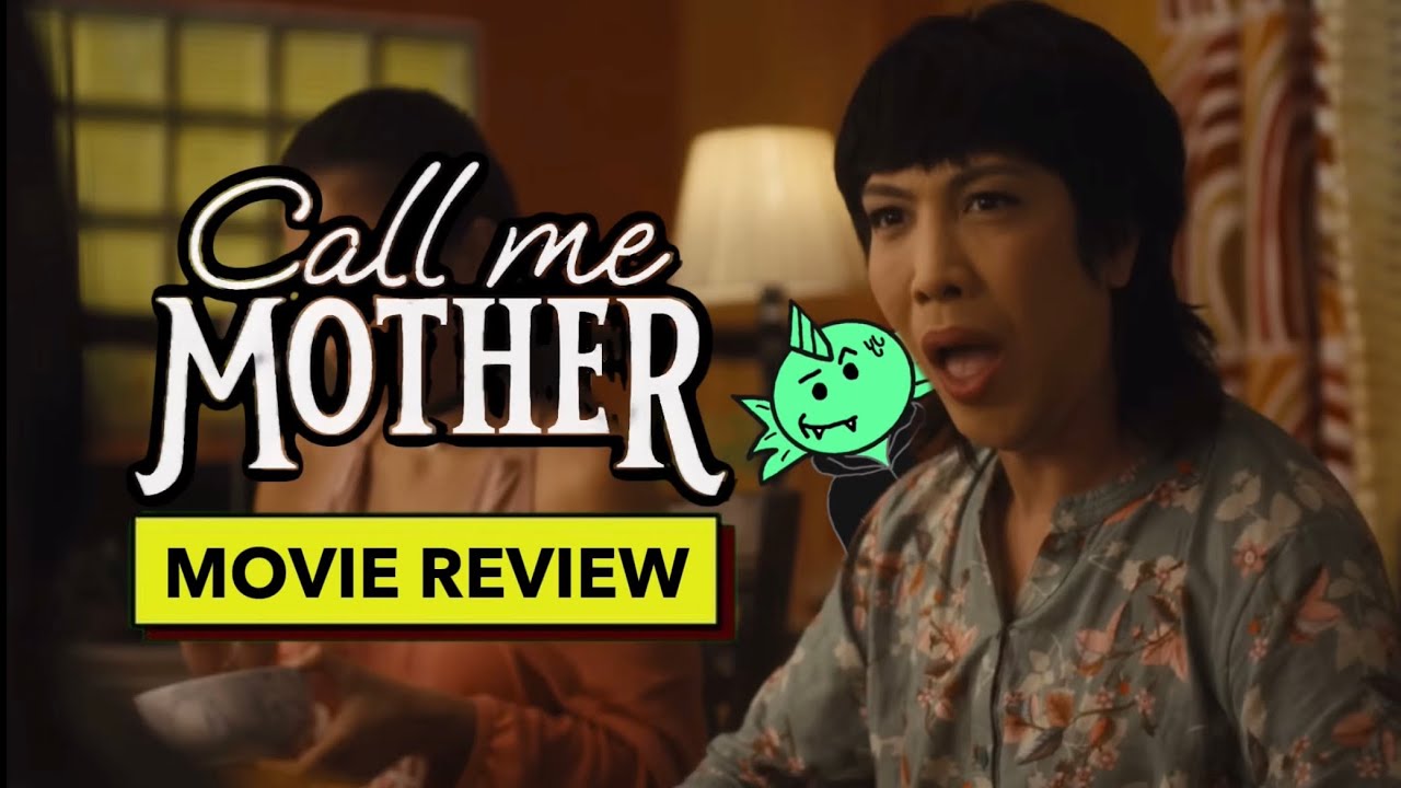 Call Me Mother | Movie Review! 