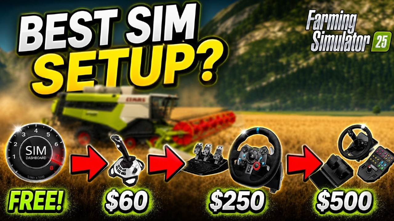BEST SIM SETUP FOR FS25 AT EVERY BUDGET! $0 up to $500 setups! - YouTube
