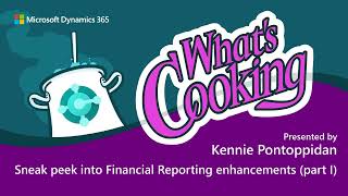 What's Cooking in Business Central: Sneak peek into new Financial Reporting enhancements (part 1)