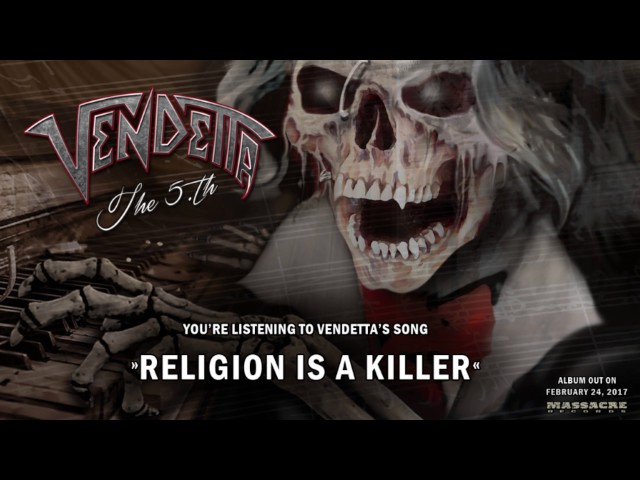 Vendetta - Religion Is a Killer