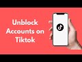 How to Unblock Accounts on Tiktok (2021)