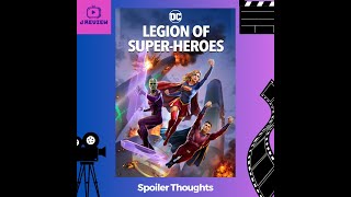 Legion Of Super-Heroes Spoiler Thoughts