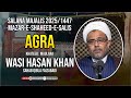 🔴 Maulana Wasi Hasan Khan | Salana Majalis 2025 1447 | Mazar e Shaheed e Salis a.r. Agra