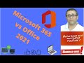 Quelle est la diffrence entre microsoft 365 vs office 2021 et office online