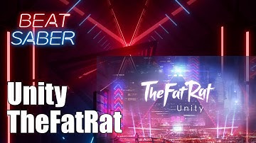Beat Saber - Unity - TheFatRat | FC