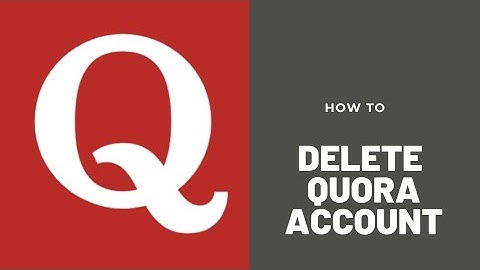 How To Delete Quora Account | Permanently Delete Quora Account 2021