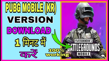 How To Download Or Install Pubg Mobile Korean (KR) Version On Android in 2021?