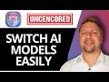 How to Switch AI Models Easily in Uncensored.com | Uncensored.com Tutorial 2026