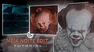 Pennywise Edit Meia Noite Edit Tutorial In Capcut Abhi Edit7X