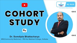 NEET PG/NExT PSM Preparation: Cohort Study by Dr. Somdipta Bhattacharya | Aakash PG Plus