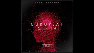 Joget - Dangdut  _ CUKUPLAH CINTA - RijunCholter _ Remix