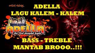 ADELLA LAGU KALEM-KALEM || BASS MANTAP
