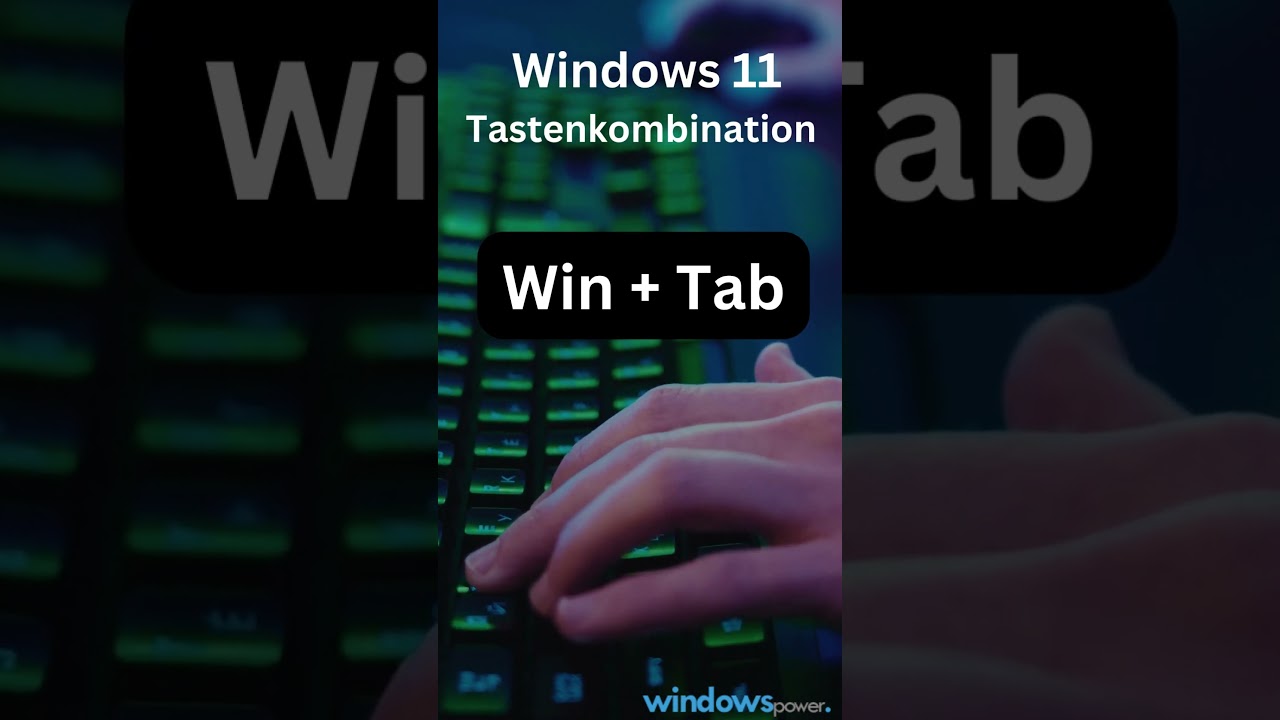 WINDOWS 11 TASTENKOMBINATIONEN IN DER BERSICHT intelligence overview