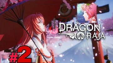 Dragon Raja Sea- Gameplay walkthrough part 2(iOS, Android)