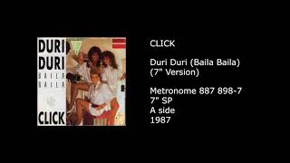 CLICK - Duri Duri (Baila Baila) (7'' Version) - 1987