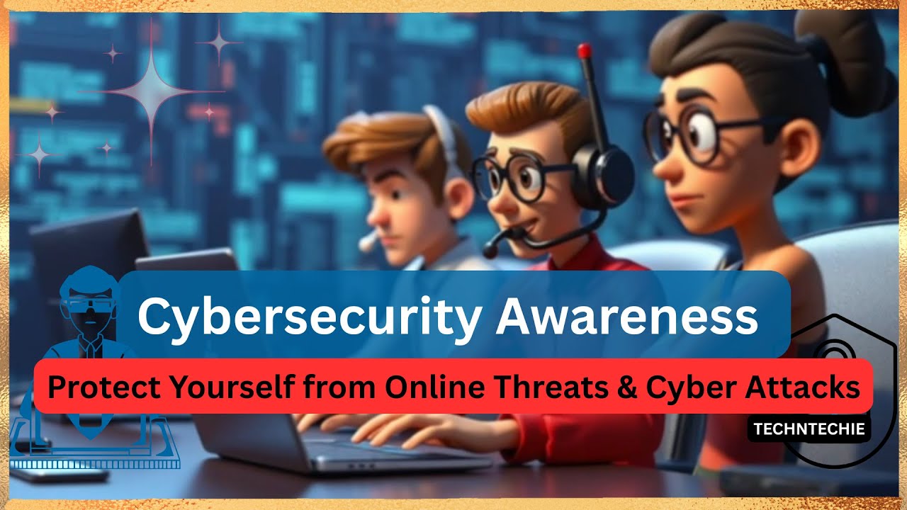 Cybersecurity Awareness | Protect Yourself from Online Threats & Cyber ...