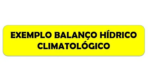 Como avaliar balanço hídrico?